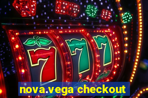 nova.vega checkout